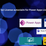 {How to} License autoclaim for Power Apps Licenses