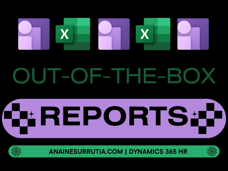 D365 HR + Excel = OOB Reports