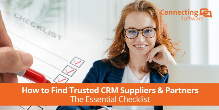 How to Find Trusted CRM Suppliers & Partners: The Essential Checklist