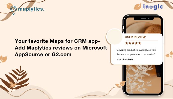 Your favorite Maps for CRM app