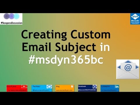 #msdyn365bc: Creating Custom Email Subject.