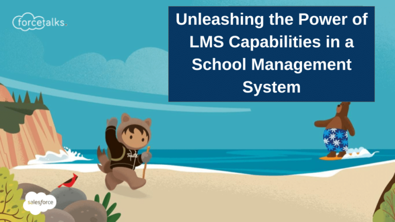 Unleashing the Power of LMS Capabilities in a School Management System