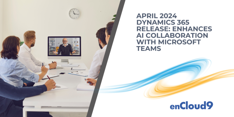 April 2024 Dynamics 365 Release