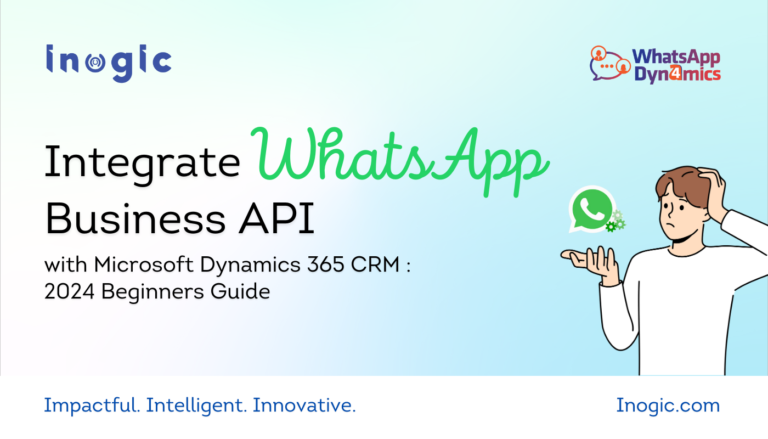 2024 Guide to Integrate with Microsoft Dynamics 365 CRM!