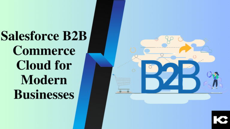 Salesforce B2B Commerce Cloud for Modern Businesses