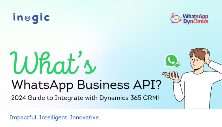 2024 Guide to Integrate Whatsapp with Microsoft Dynamics 365 CRM!