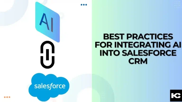 Best Practices for Integrating AI into Salesforce CRM