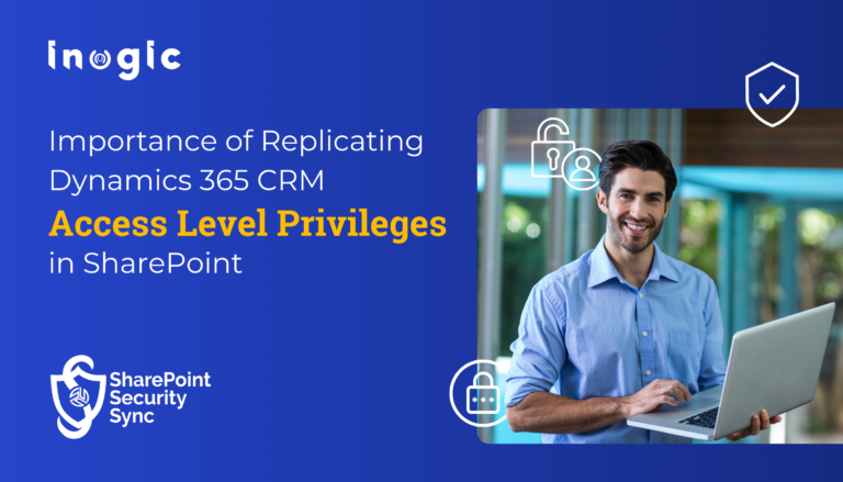 Importance of Replicating Dynamics 365 CRM Access