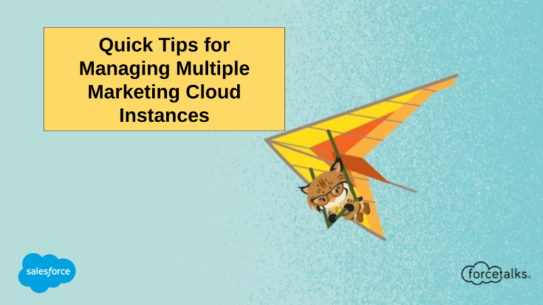 Quick Tips for Managing Multiple Marketing Cloud Instances