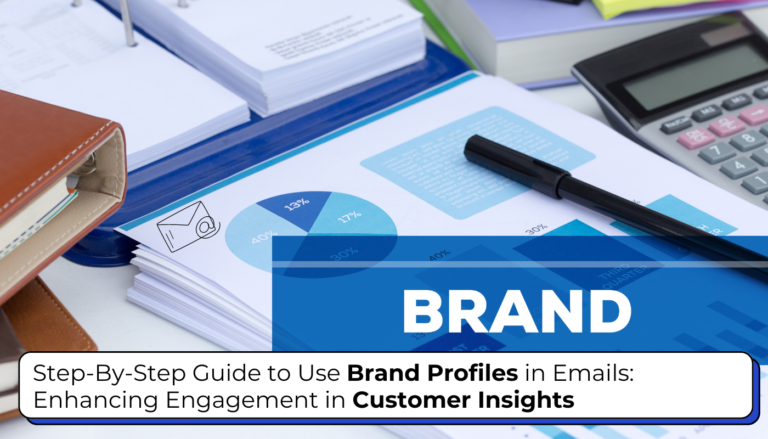 How to Use Brand Profiles in Emails