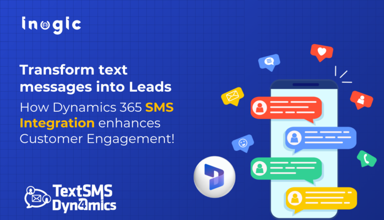 Transform text messages into Leads How Dynamics 365 SMS Integration enhances Customer Engagement!