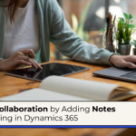 Adding Notes Before Saving in Dynamics 365