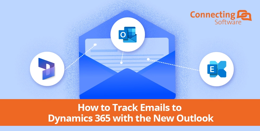 CRM Email Tracking: How to Track Emails to Dynamics 365 with the New Outlook