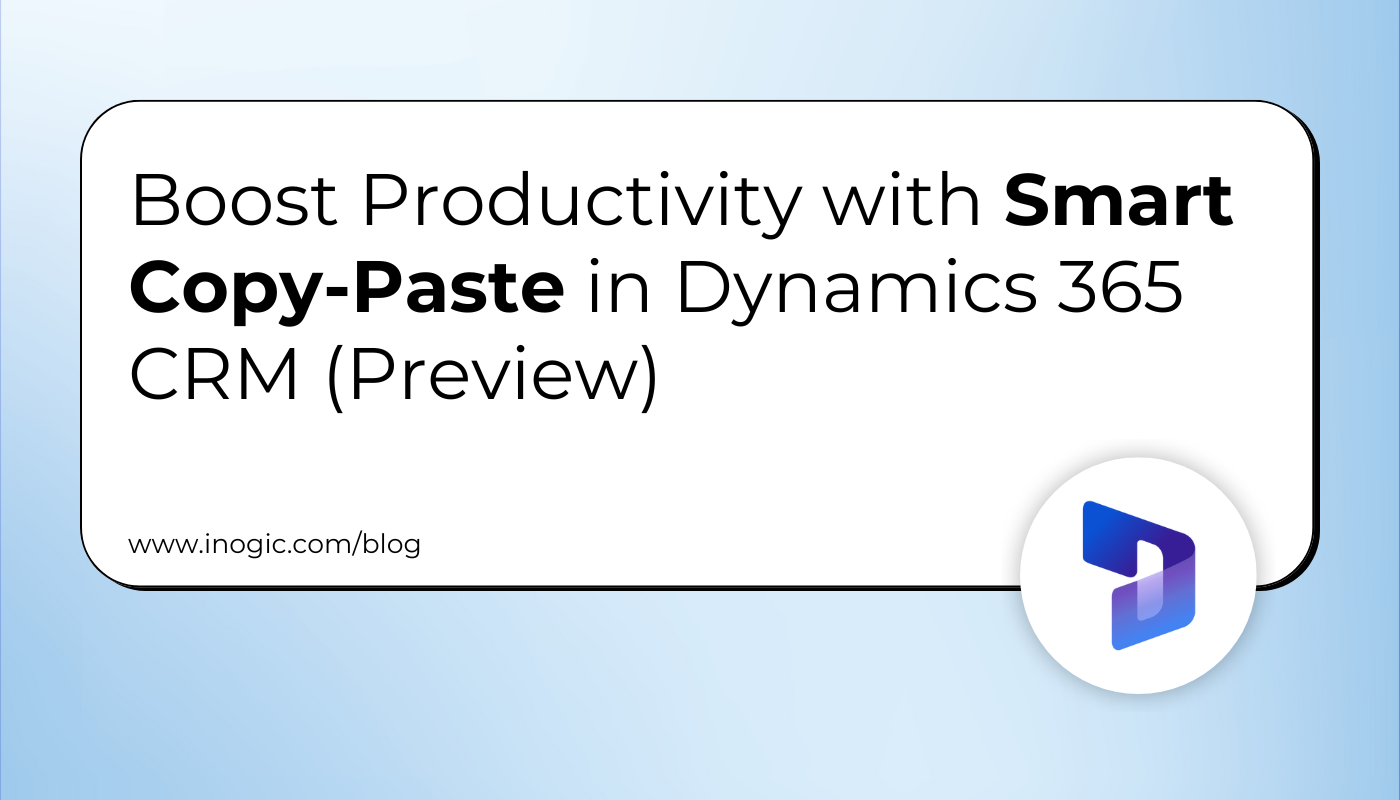 Copy-Paste in Dynamics 365 CRM